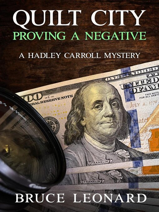 Title details for Quilt City: Proving a Negative by Bruce Leonard - Available